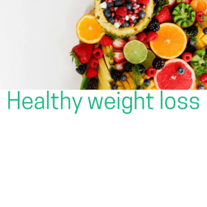 Healthy weight loss